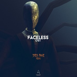 ดาวน์โหลดและฟังเพลง Faceless Theme - Dies Irae (Main Menu) พร้อมเนื้อเพลงจาก David Denyer