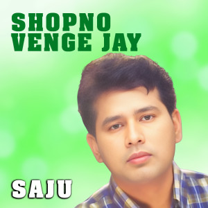 Album Shopno Venge Jay from Saju