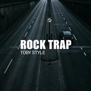 Listen to Rock Trap song with lyrics from TOBY STYLE