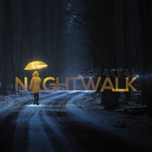 Album Nightwalk from Phraktal