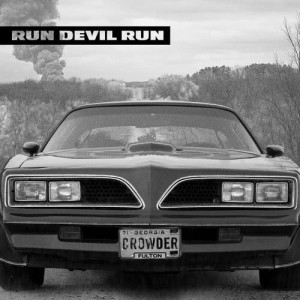 收聽Crowder的Run Devil Run歌詞歌曲