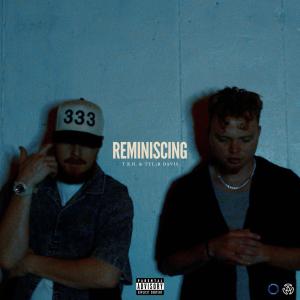 收聽tbh.的Reminiscing (feat. TYL3R DAVIS) (Explicit)歌詞歌曲