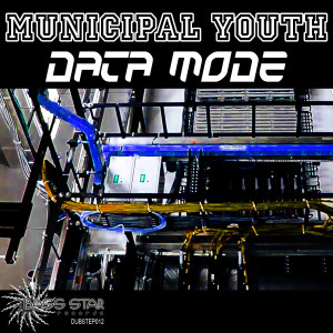 Municipal Youth的專輯Municipal Youth - Data Mode EP
