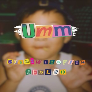 Listen to Umm (feat. 권영훈) (Explicit) song with lyrics from Neulbo