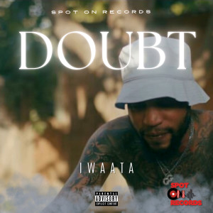 Album Doubt (Explicit) from I Waata