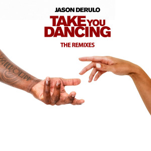 Jason Derulo的專輯Take You Dancing (Bruno Martini Remix)