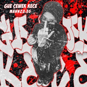 Album Gue Cewek Kece from Mannzz EG