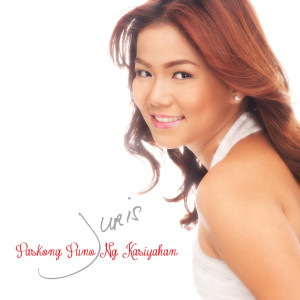 ดาวน์โหลดและฟังเพลง Paskong Puno Ng Kasiyahan พร้อมเนื้อเพลงจาก Juris