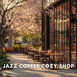 Album Cozy Café Jazz: Melodies for a Warm Atmosphere from 