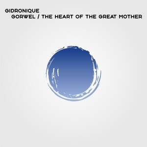 ดาวน์โหลดและฟังเพลง Gorwel พร้อมเนื้อเพลงจาก Gidronique