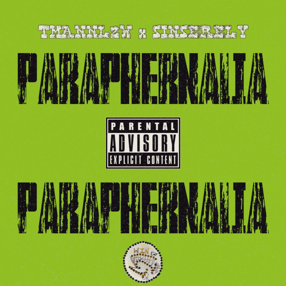 PARAPHERNALIA (feat. Sinserely)