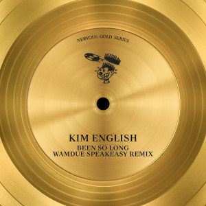 Kim English的專輯Been So Long (Wamdue Speakeasy Remix)