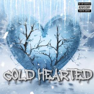 Kay Bandz的專輯Cold Hearted (feat. JRacks & Kay Bandz) [Explicit]