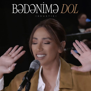 Album Bədənimə Dol (Akustik) from Röya