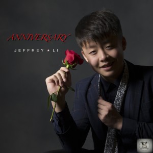 ดาวน์โหลดและฟังเพลง Anniversary พร้อมเนื้อเพลงจาก Jeffrey Li