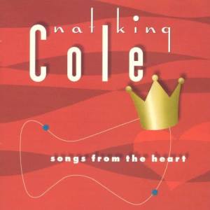 Nat King Cole的專輯Songs From The Heart