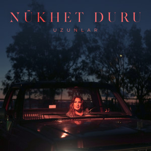 Album Uzunlar (Gain Sahne Re-Recorded) from Nükhet Duru