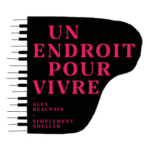 ดาวน์โหลดและฟังเพลง Un endroit pour vivre พร้อมเนื้อเพลงจาก Alex Beaupain