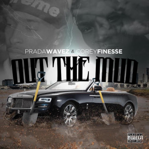 Corey Finesse的專輯Out the Mud (Explicit)