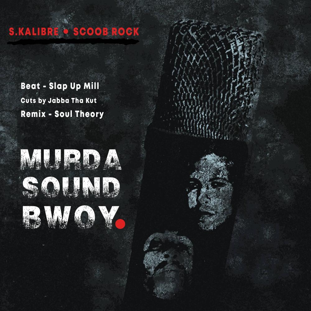 Murda Sound Boy (feat. Scoob Rock, Soul Theory & Jabba Tha Kut) (Remix|Explicit)