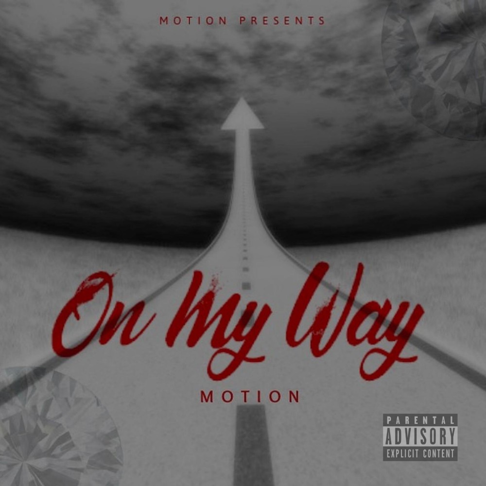 On My Way (Explicit)