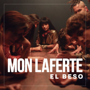 ดาวน์โหลดและฟังเพลง El Beso พร้อมเนื้อเพลงจาก Mon Laferte