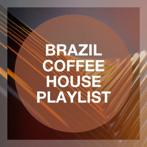อัลบัม Brazil Coffee House Playlist ศิลปิน Brazil Beat