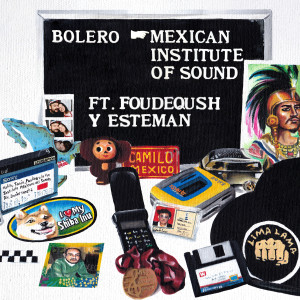 Album Bolero oleh Mexican Institute of Sound