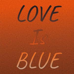 Silvia Natiello-Spiller的专辑Love Is Blue