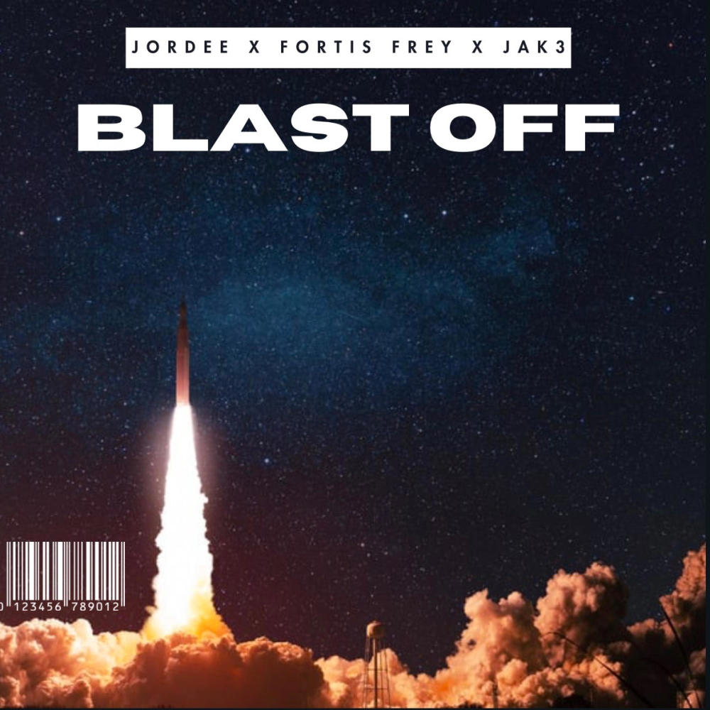 Blast Off (feat. Fortis Frey & Jak3) (Explicit)