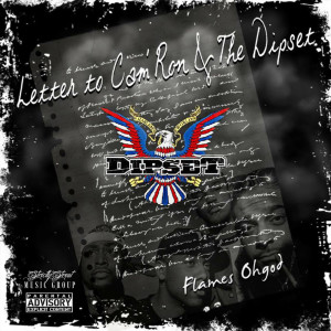 Album Letter To Cam'Ron & The Dipset (Explicit) from Flames Ohgod