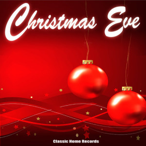收聽Christmas Eve的Christmas Eve歌詞歌曲