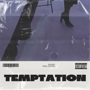 收聽DaVinci的TEMPTATION (Explicit)歌詞歌曲