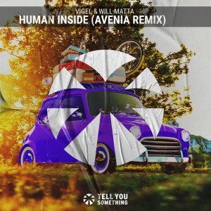 Album Human Inside (Avenia Remix) oleh Vigel