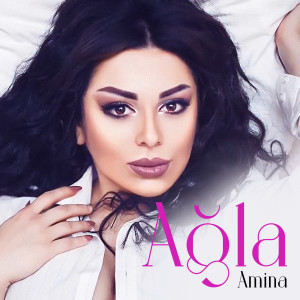 Dengarkan Ağla lagu dari Amina dengan lirik