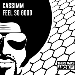 Feel So Good dari Cassimm