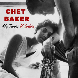 Album My Funny Valentine from Chet Baker