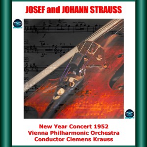 Josef and Johann Strauss: Vienna Philharmonic "New Year" Concert, 1952