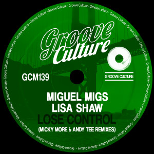 Album Lose Control (Micky More & Andy Tee Remixes) from Miguel Migs