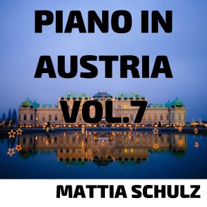 Mattia Schulz的專輯Piano in Austria, Vol. 7