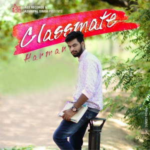 ดาวน์โหลดและฟังเพลง Classmate พร้อมเนื้อเพลงจาก Harman