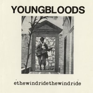 อัลบัม Ride The Wind [Live] ศิลปิน The Youngbloods