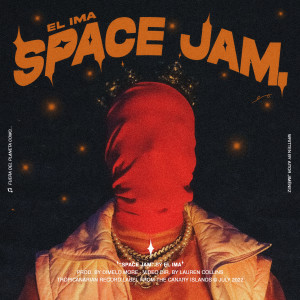 Listen to Space Jam song with lyrics from EL IMA