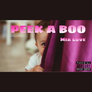 Mia Love的專輯Peek A Boo (Explicit)