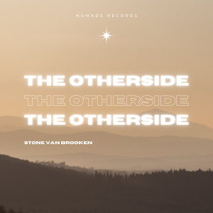 Listen to The Otherside (Radio edit) song with lyrics from Stone Van Brooken