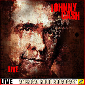 Johnny Cash的專輯Johnny Cash - Live