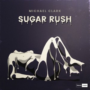 Michael Clark的專輯Sugar Rush