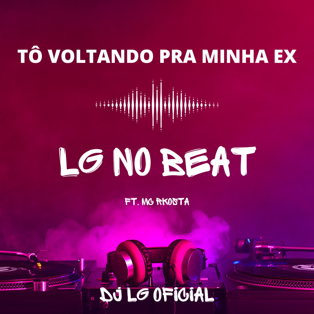 Tô Voltando pra Minha Ex