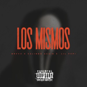 LOS MISMOS (Explicit)