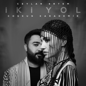 Ceylan Ertem的专辑İki Yol